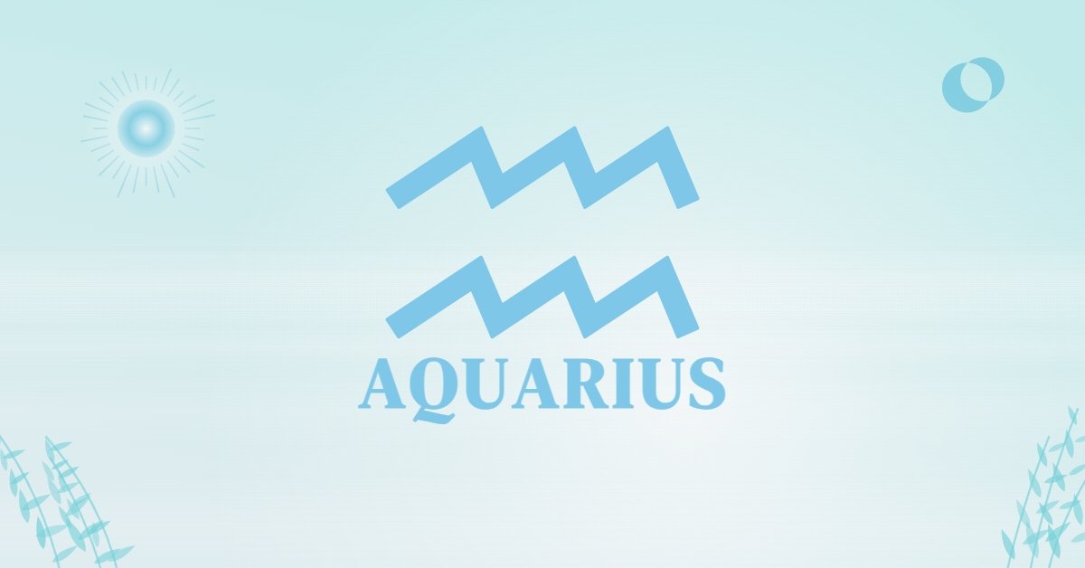 Aquarius, Think Twice Before Giving This Person Another Chance! - Page ...